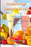  - Säfte und Smoothies: Lecker - Frisch - Gesund