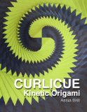  - Origami Starry Revolution: Astonishing Designs out of Simple Modules (Action Origami)