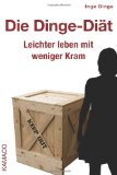  - Schlank im Kleiderschrank: Die Dinge-Diät für Ihre Klamotten