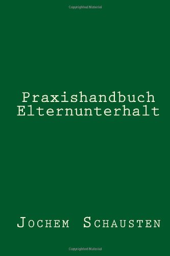 - Praxishandbuch Elternunterhalt