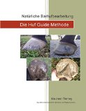  - Der Weg zum gesunden Huf