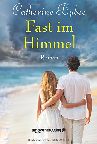  - Fast im Himmel (Not Quite Serie, Band 3)
