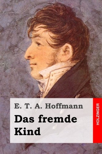 - Das fremde Kind