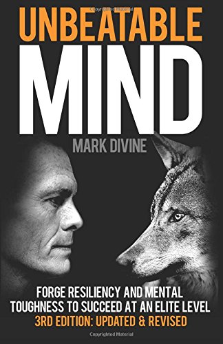 - Unbeatable Mind: Forge Resiliency and Mental Toughness to Succeed at an Elite Level (Third Edition)