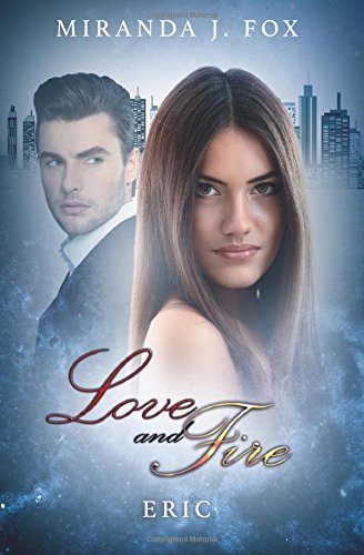 - Love and Fire - Eric (Einzelband): Eric