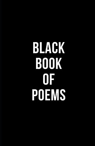 - Black Book of Poems