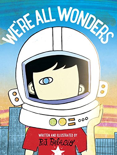  - We're All Wonders