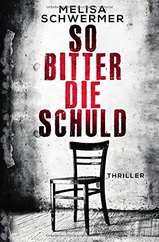 - So bitter die Schuld (Fabian Prior, Band 1)