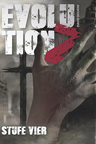  - Evolution Z: Stufe Vier