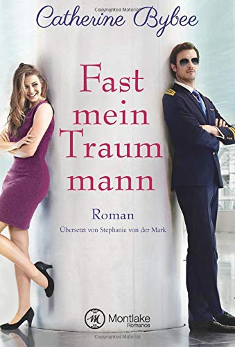 - Fast mein Traummann (Not Quite, Band 5)
