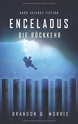  - Enceladus: Die Rückkehr (Eismond, Band 4)