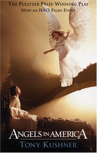  - Angels in America: A Gay Fantasia on National Themes: Part One: Millennium Approaches Part Two: Perestroika