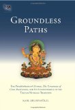  - Gone Beyond (Volume 2): The Prajnaparamita Sutras, The Ornament of Clear Realization, and Its Commentaries in the Tibetan Kagyu Tradition (Tsadra)
