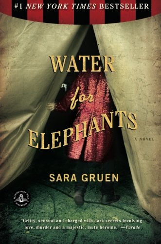 - Water for Elephants