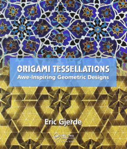 - Origami Tessellations: Awe-Inspiring Geometric Designs