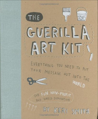 - The Guerilla Art Kit