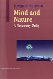  - Steps to an Ecology of Mind: Collected Essays in Anthropology, Psychiatry, Evolution, and Epistemology