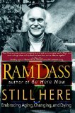 - Be Here Now