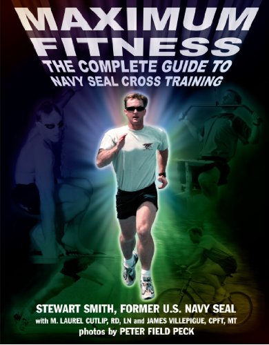 - Maximum Fitness: The Complete Guide to Navy SEAL Cross Training (Military Fitness)