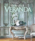  - Veranda: A Passion for Living: Houses of Style and Inspiration