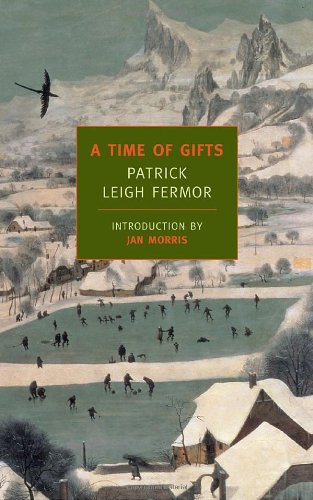 - A Time of Gifts: On Foot to Constantinople: From the Hook of Holland to the Middle Danube (New York Review Books Classics)