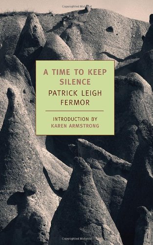 - A Time to Keep Silence (New York Review Books Classics)