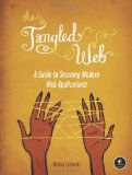  - The Web Application Hacker's Handbook: Finding and Exploiting Security Flaws: Discovering and Exploiting Security Flaws