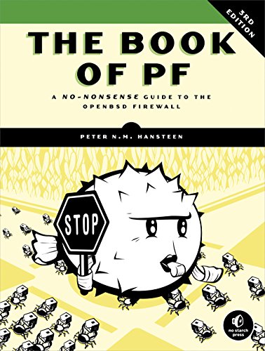 - The Book of PF: A No-Nonsense Guide to the OpenBSD Firewall