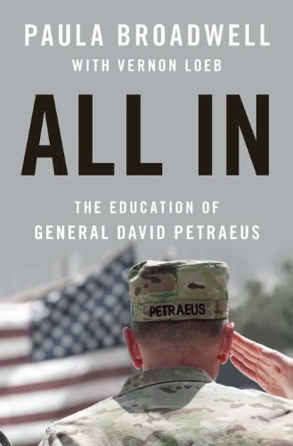 - All In: The Education of General David Petraeus