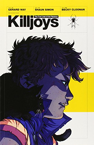 - The True Lives of the Fabulous Killjoys