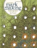  - Mark-making in Textile Art