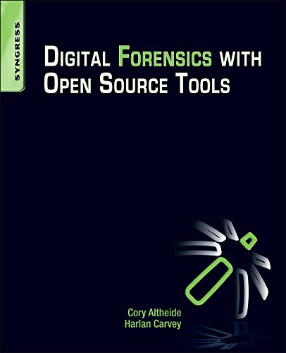 - Digital Forensics with Open Source Tools