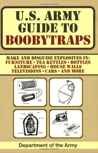 - U.S. Army Guide to Boobytraps