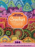  - 100 Bright & Colourful Granny Squares to Mix & Match