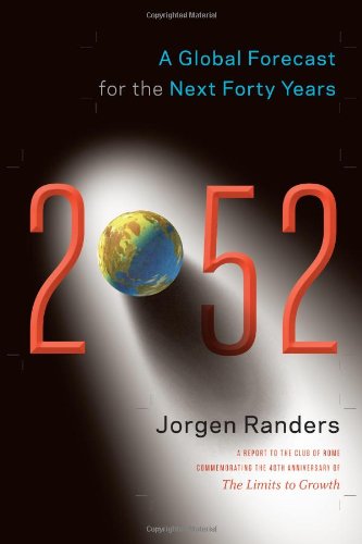- 2052: A Global Forecast for the Next Forty Years