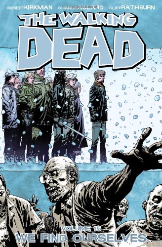 - The Walking Dead Volume 15 Tp: We Find Ourselves