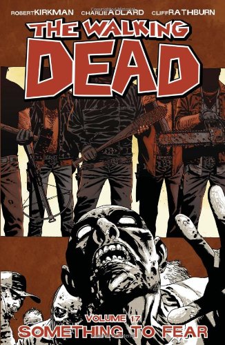 - Something to Fear: (Walking Dead)