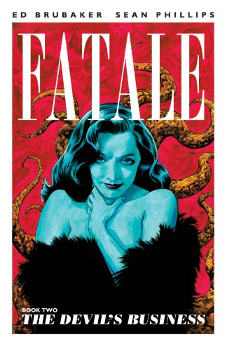 - The Devil's Business (Fatale (Image Comics))