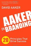  - Brand Portfolio Strategy: Creating Relevance, Differentiation, Energy, Leverage, and Clarity