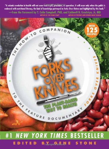  - Forks Over Knives: The Plant-Based Way to Health