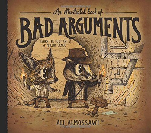  - An Illustrated Book of Bad Arguments