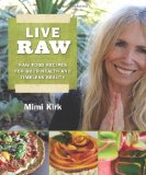  - Crazy Sexy Diet: Eat Your Veggies, Ignite Your Spark, and Live Like You Mean It!