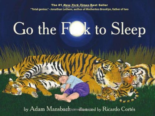  - Go the Fuck to Sleep