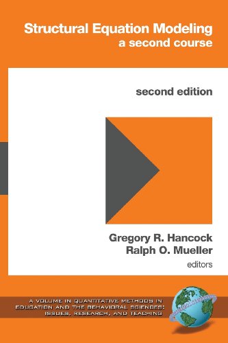 - Structural Equation Modeling: A Second Course (2nd Edition) (Quantitative Methods in Education and the Behavioral Sciences: Issues, Research, and Teaching)