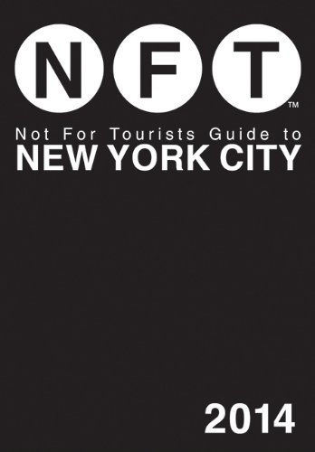 - Not For Tourists Guide to New York City 2014