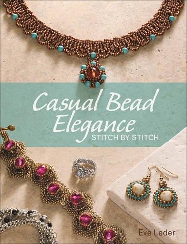 - Casual Bead Elegance, Stitch by Stitch