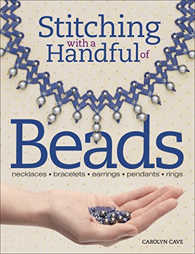  - Stitching with a Handful of Beads