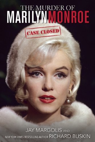 - The Murder of Marilyn Monroe: Case Closed