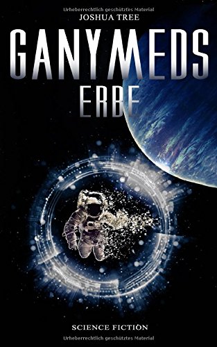  - Ganymeds Erbe