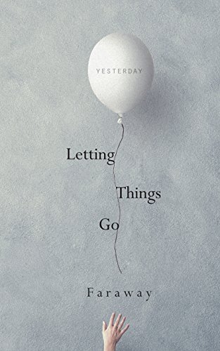 - Letting Things Go